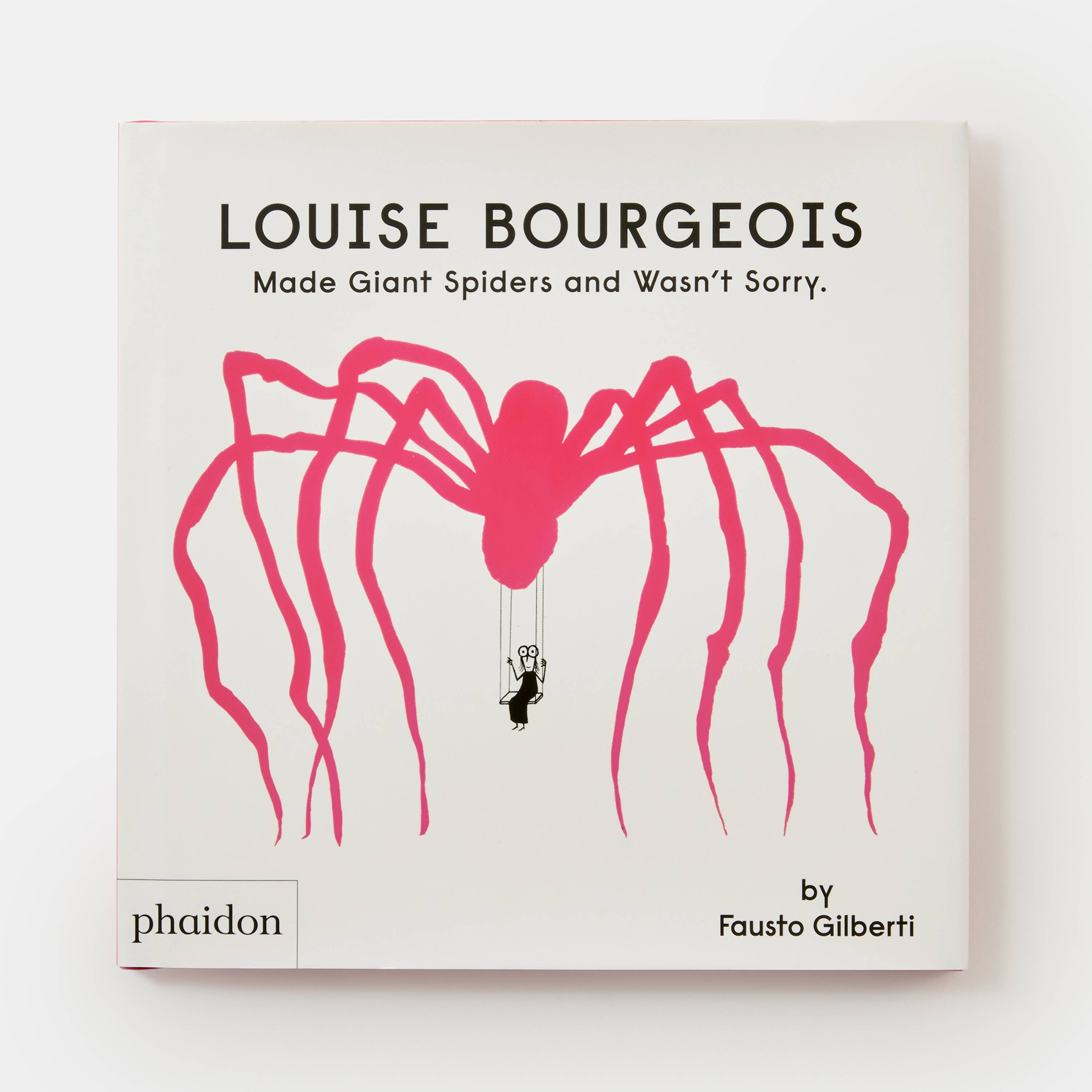Louise Bourgeois Made Giant Spiders and Wasn't Sorry