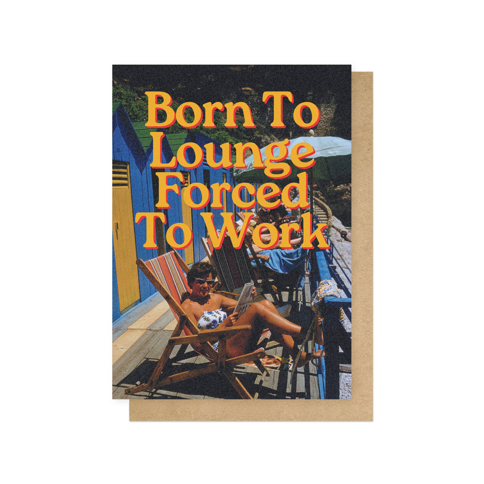 Born To Lounge Greeting Card
