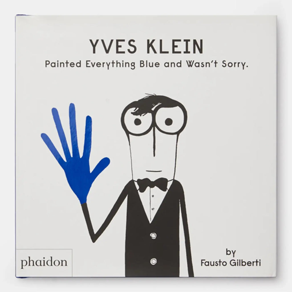 Yves Klein Painted Everything Blue And Wasn't Sorry